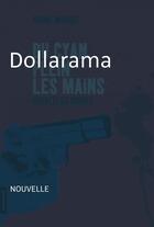 Couverture du livre « Dollarama » de Andre Marois aux éditions La Courte Echelle