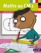 Couverture du livre « Maths au CM1 ; cahier de géométrie » de Isabelle Mauffrey et Veronique Gode et Gaetan Duprey et Fabienne Mauffrey aux éditions Acces