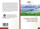 Couverture du livre « Controle des facts dans l'interconnexion des reseaux electriques » de Ghomri Leila aux éditions Editions Universitaires Europeennes