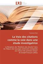 Couverture du livre « La voix des citations comme la voie dans une etude investigatrice » de Fiore-F aux éditions Editions Universitaires Europeennes