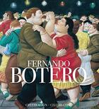 Couverture du livre « Fernando botero: a celebration » de La Fabrica aux éditions La Fabrica