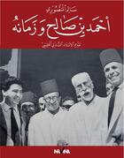 Couverture du livre « Ahmed Ben Salah et son époque » de Salem Mansouri aux éditions Nirvana