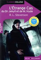 Couverture du livre « L'étrange cas du Dr. Jekyll et de M. Hyde » de Robert Louis Stevenson et Cedric Hannedouche aux éditions Belin Education