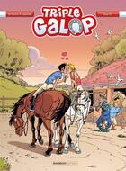 Couverture du livre « Triple galop Tome 15 » de Christophe Cazenove et Benoit Du Peloux et Alexandre Amouriq et Mirabelle aux éditions Bamboo