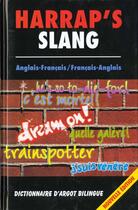 Couverture du livre « Harrap'S Slang Nte Dictionnaire A?Glais Francais » de Harrap aux éditions Harrap's