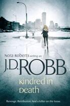 Couverture du livre « Kindred in Death » de Robb J D aux éditions Little Brown Book Group Digital