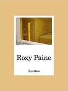 Couverture du livre « Roxy Paine » de  aux éditions Rizzoli