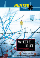 Couverture du livre « Hunted: Whiteout » de Walter Sorrells aux éditions Penguin Group Us