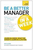 Couverture du livre « Be a Better Manager in a Week: Teach Yourself eBook ePub » de Slater Rus aux éditions Hodder Education Digital
