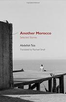 Couverture du livre « Abdellah taia another morocco » de Abdellah Taia aux éditions Semiotexte
