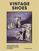 Couverture du livre « Vintage shoes » de Caroline Cox aux éditions Welbeck
