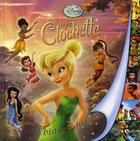 Couverture du livre « La Fée Clochette » de Disney aux éditions Disney Hachette