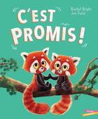 Couverture du livre « C'est promis ! » de Rachel Bright et Jim Field aux éditions Gautier Languereau