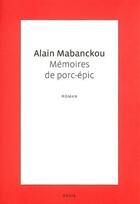 Couverture du livre « Mémoires de porc-épic » de Alain Mabanckou aux éditions Seuil