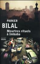 Couverture du livre « Meurtres rituels à Imbaba » de Parker Bilal aux éditions Seuil