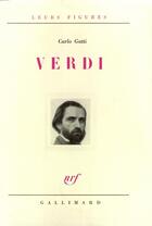 Couverture du livre « Verdi » de Gatti Carlo aux éditions Gallimard