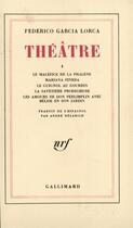 Couverture du livre « Théâtre Tome 1 » de Federico Garcia Lorca aux éditions Gallimard