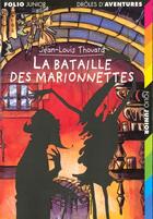 Couverture du livre « Drôles d'aventures t.20 ; la bataille des marionnettes » de Jean-Louis Thouard aux éditions Gallimard-jeunesse