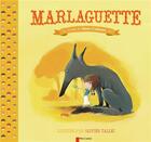 Couverture du livre « Marlaguette » de Olivier Tallec et Colmont Marie aux éditions Pere Castor