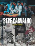 Couverture du livre « Pepe Carvalho Tome 2 : la solitude du manager » de Hernan Migoya et Bartolome Segui aux éditions Dargaud