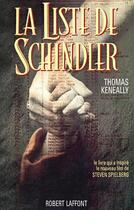 Couverture du livre « La liste de Schindler » de Thomas Keneally aux éditions Robert Laffont