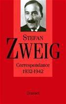 Couverture du livre « Correspondance Tome 3 ; 1932-1942 » de Stefan Zweig aux éditions Grasset