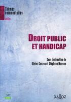 Couverture du livre « Droit public et handicap » de Guezou-O+Manson-S aux éditions Dalloz