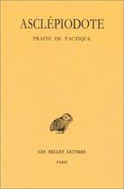 Couverture du livre « Traité de tactique » de Asclepiodote aux éditions Belles Lettres