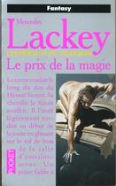 Couverture du livre « Valdemar T.8 Le Prix De La Magie » de Mercedes Lackey aux éditions Pocket