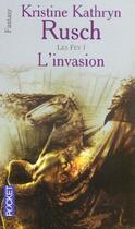 Couverture du livre « Les Fey T.1 ; L'Invasion » de Kristine-Kathryn Rusch aux éditions Pocket