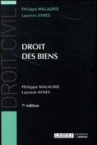 Couverture du livre « Droit des biens (7e édition) » de Philippe Malaurie et Laurent Aynes aux éditions Lgdj