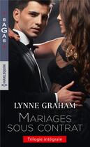 Couverture du livre « Mariages sous contrat - la vengeance de vitale roccanti - l'epouse de sergios demonides - le chantag » de Lynne Graham aux éditions Harlequin