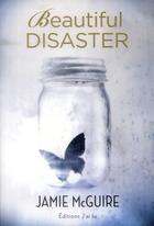 Couverture du livre « Beautiful disaster » de Jamie Mcguire aux éditions J'ai Lu