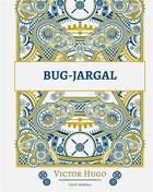 Couverture du livre « Bug-Jargal : Ã©crit en quinze jours Ã la suite d'un pari » de Victor Hugo aux éditions Books On Demand