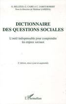 Couverture du livre « Dictionnaire des questions sociales - l'outil indispensable pour comprendre les enjeux sociaux » de Mokhtar Lakehal aux éditions Editions L'harmattan