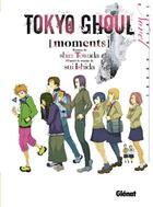 Couverture du livre « Tokyo ghoul t.1 ; moments » de Shin Towada aux éditions Glenat