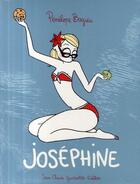 Couverture du livre « Joséphine ; t.1 et t.2 » de Penelope Bagieu aux éditions Jean-claude Gawsewitch