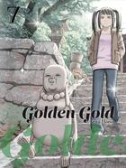 Couverture du livre « Golden gold Tome 7 » de Seita Horio aux éditions Le Lezard Noir