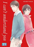 Couverture du livre « I can't understand you » de Ninako Nanao aux éditions Boy's Love