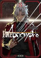Couverture du livre « Fate/Apocrypha Tome 8 » de Type-Moon et Yuichiro Higashide et Akira Ishida aux éditions Ototo