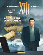 Couverture du livre « XIII Tome 20 : le jour du Mayflower » de Iouri Jigounov et Yves Sente aux éditions Dargaud