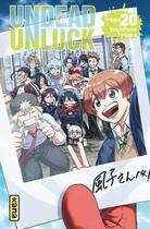 Couverture du livre « Undead unluck Tome 20 » de Yoshifumi Tozuka aux éditions Kana