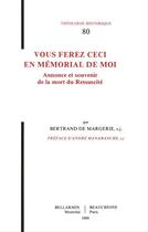 Couverture du livre « Vous ferez ceci en memorial de moi » de Bernard Margeride aux éditions Beauchesne Editeur