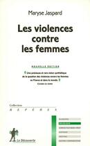 Couverture du livre « Les violences contre les femmes » de Maryse Jaspard aux éditions La Decouverte