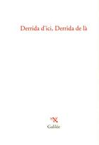 Couverture du livre « Derrida d'ici, Derrida de là » de  aux éditions Galilee