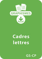 Couverture du livre « Jeux graphiques autour des lettres GS/CP - Cadres lettres » de Solange Sanchis aux éditions Retz