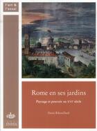 Couverture du livre « Rome en ses jardins » de Ribouillault De aux éditions Cths Edition