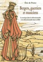 Couverture du livre « Bergers, guerriers et musiciens » de De Putter Eric aux éditions Delatour