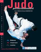 Couverture du livre « Judo perfectionnement » de Roland Habersetzer et Tadao Inogai aux éditions Amphora