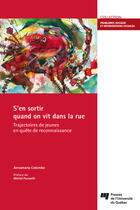 Couverture du livre « S'en sortir quand on vit dans la rue » de Colombo Annamar aux éditions Presses De L'universite Du Quebec